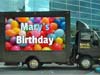 Happy Birthday E-Cards, This displaytruck drives around with the birthday greeting of the recipient